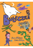 Bułeczka kocha się bać