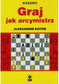 Graj jak arcymistrz