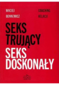 Seks trujący Seks doskonały