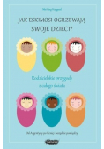 Jak Eskimosi ogrzewają swoje dzieci?