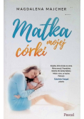 Matka mojej córki