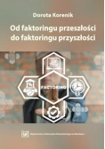 Od faktoringu przeszłości do faktoringu przyszłości