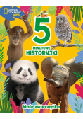 5-minutowe historyjki. Małe zwierzątka