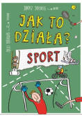 Jak to działa? Sport