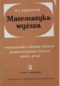 Matematyka wyższa Tom 3 Część  1