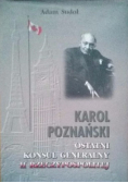 Karol Poznański Ostatni konsul Generalny II Rzeczypospolitej