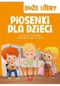 Duże litery. Piosenki dla dzieci