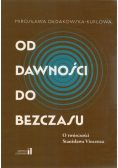 Od dawności do bezczasu