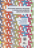Partycypacja społeczna i aktywizacja w rozwiązywaniu problemów społeczności lokalnych
