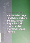 Możliwości rozwoju turystyki w parkach krajobrazowych Karpat Polskich w świetle idei zrównoważonego rozwoju