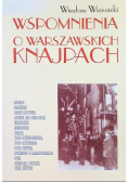 Wspomnienia o warszawskich knajpach Tom 1
