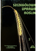 Szczegółowa uprawa roślin Tom 2