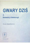 Gwary dziś Tom 4 Konteksty dialektologii