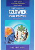 Człowiek wobec uzależnień Wybrane problemy
