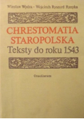 Chrestomatia Staropolska teksty do roku 1543