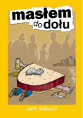 Masłem do dołu