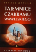 Tajemnice czakramu wawelskiego i sekrety Krakowa