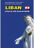 Liban Więcej Niż Przewodnik