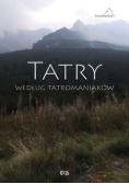 Tatry według tatromaniaków