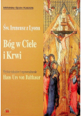 Bóg w Ciele i Krwi