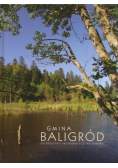 Gmina Baligród dziedzictwo przyrodniczo - kulturowe