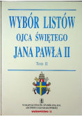 Wybór listów Ojca Świętego Jana Pawła II Tom 2