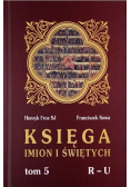 Księga imion i świętych Tom 5