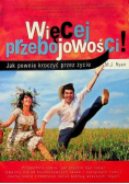 Więcej przebojowości