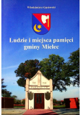 Ludzie i miejsca pamięci gminy Mielec