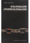 Kolonializm Postkolonializm