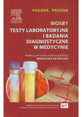 Mosby Testy laboratoryjne i badania diagnostyczne w medycynie