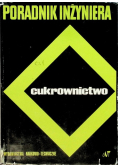 Poradnik inżynier cukrownictwo