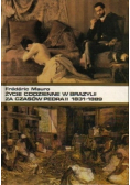 Życie codzienne w Brazylii za czasów Pedra II 1831 - 1889