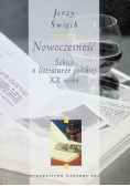 Nowoczesność Szkice o literaturze polskiej XX wieku