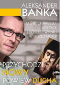Przychodzi nowy powiew ducha