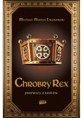 Chrobry Rex pierwszy z królów