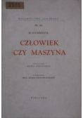 Człowiek czy maszyna 1932 r.