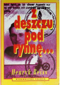 Z deszczu pod rynnę