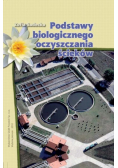 Podstawy biologicznego oczyszczania ścieków