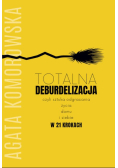 Totalna deburdelizacja