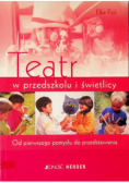Teatr w przedszkolu i świetlicy