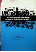Od przemysłu kultury do kreatywnej gospodarki