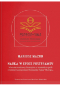 Nauka w epoce postprawdy. Warsztat naukowy historyka w kontekście prób reinterpretacji postaci Romualda Rajsa Burego