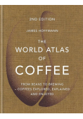 The world atlas of coffee James Hoffmann