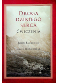 Droga dzikiego serca Ćwiczenia