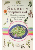 Sekrety wiejskich ziół
