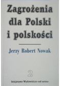 Zagrożenia dla Polski i polskości Tom II