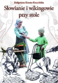 Słowianie i wikingowie przy stole