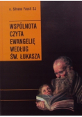 Wspólnota czyta Ewangelię wg św Łukasza