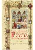 Kazania o sakramentach Fundament życia chrześcijańskiego